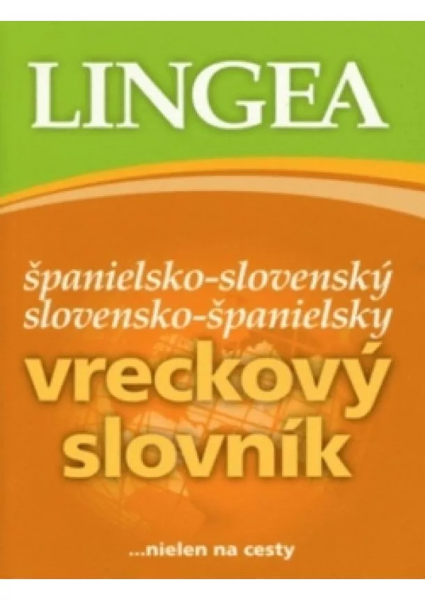autor neuvedený - Španielsko-slovenský slovensko-španielsky vreckový slovník - 3. vyd.