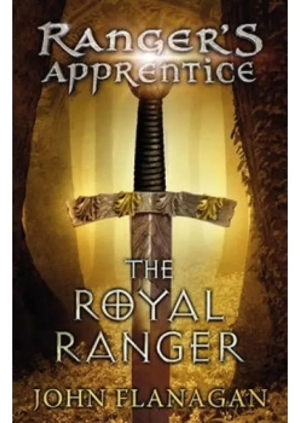 John Flanagan - The Royal Ranger (Ranger´s Apprentice Bo