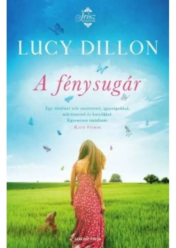 Lucy Dillon - A fénysugár /Írisz könyvek