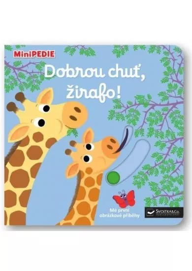 MiniPEDIE – Dobrou chuť, žirafo!