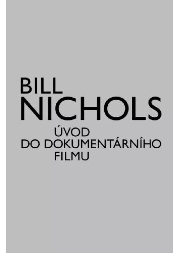 Bill Nichols - Úvod do dokumentárního filmu