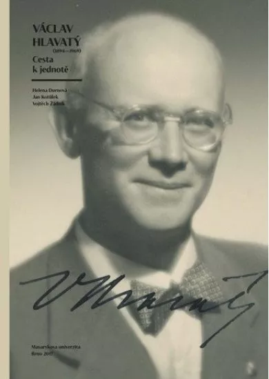 Václav Hlavatý 18941969 - Cesta k jednotě