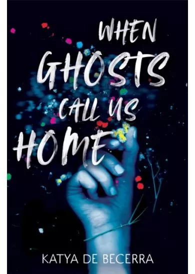 When Ghosts Call Us Home