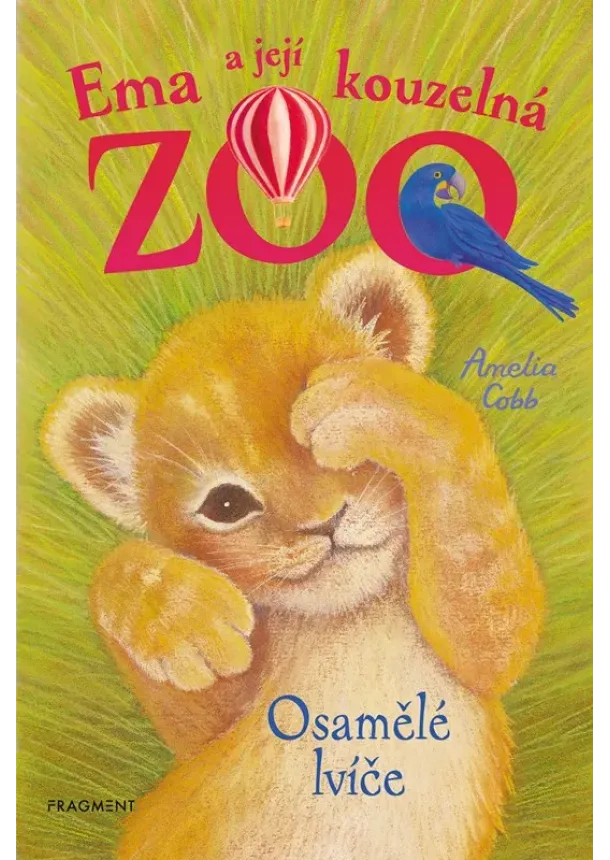 Amelia Cobb - Ema a její kouzelná zoo - Osamělé lvíče