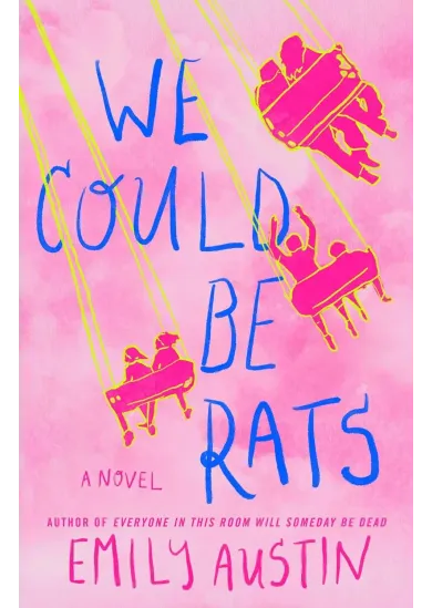 We Could Be Rats