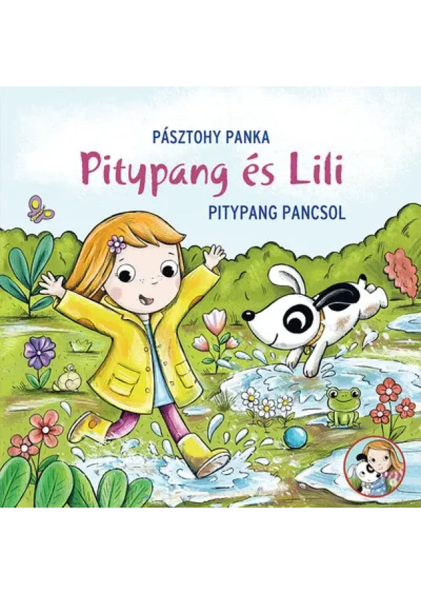 Pásztohy Panka - Pitypang pancsol - Pitypang és Lili