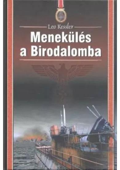 MENEKÜLÉS A BIRODALOMBA
