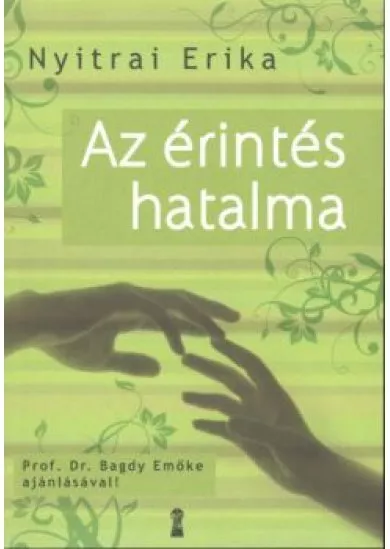 Az érintés hatalma