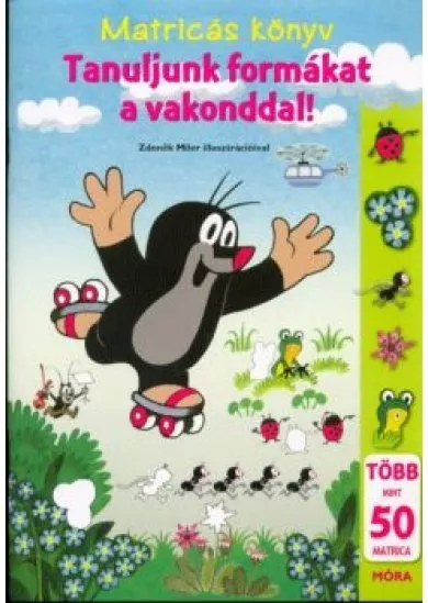 Tanuljunk formákat a vakonddal! (2.kiadás)