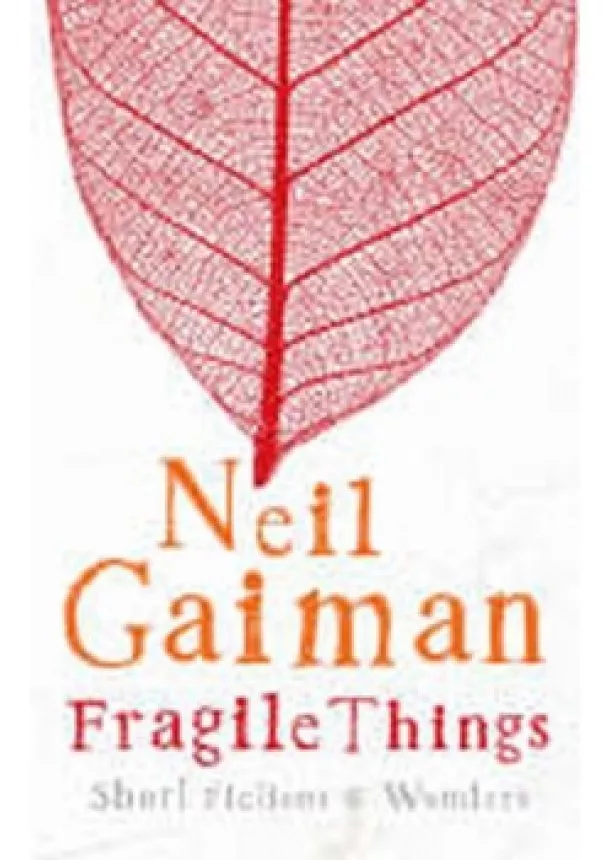 Neil Gaiman - Fragile Things