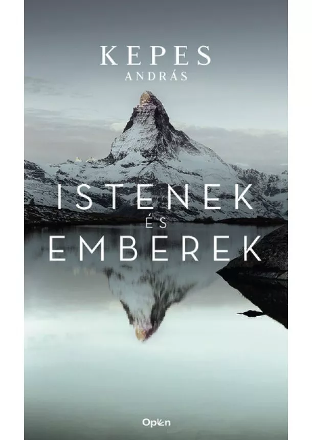 Kepes András - Istenek és emberek (új kiadás)