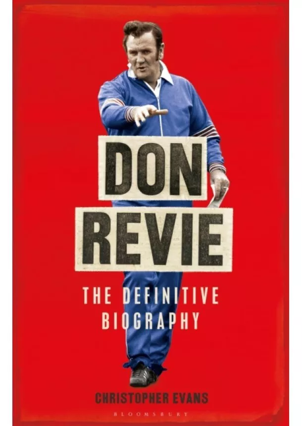 Christopher, MP Evans - Don Revie
