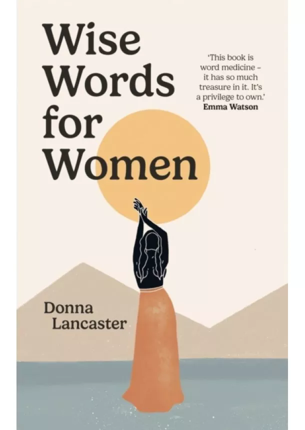 Donna Lancaster - Wise Words for Women