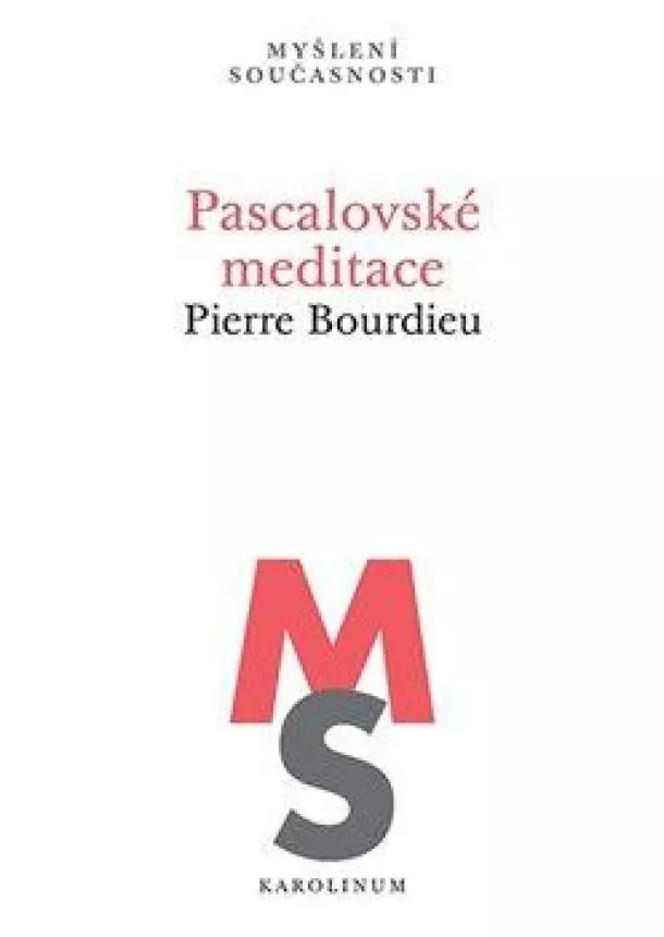 Pierre Bourdieu - Pascalovské meditace