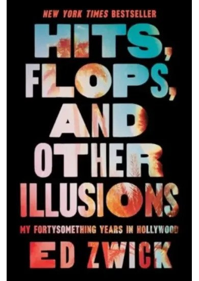 Hits, Flops, and Other Illusions