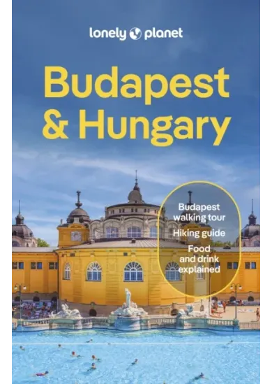 Lonely Planet Budapest & Hungary