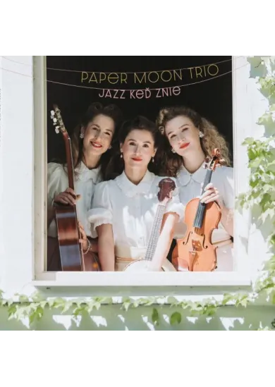 Paper Moon Trio:  Jazz Keď Znie - LP