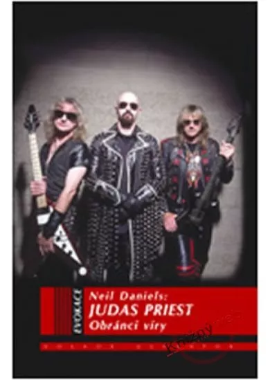 Judas Priest - Obránci víry