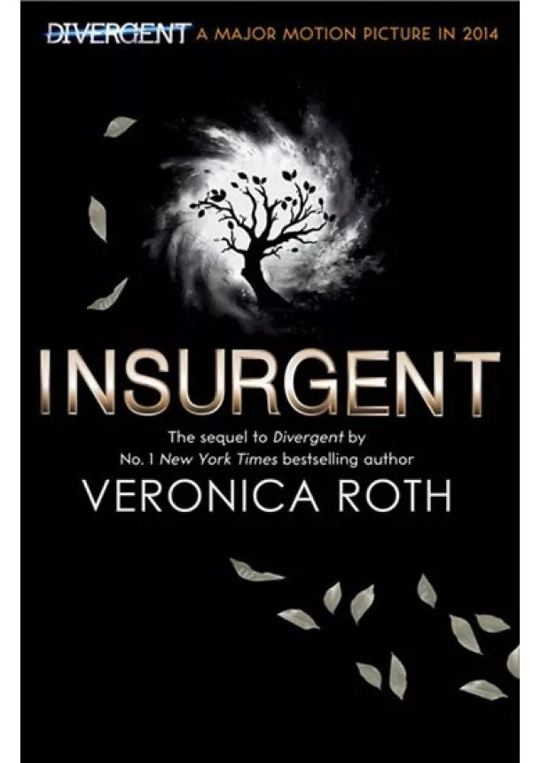 Veronica Roth - Insurgent
