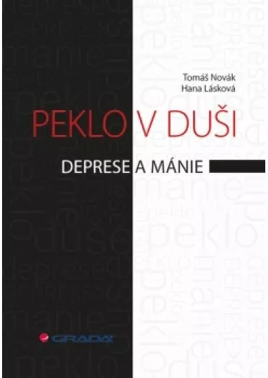 Peklo v duši - Deprese a mánie