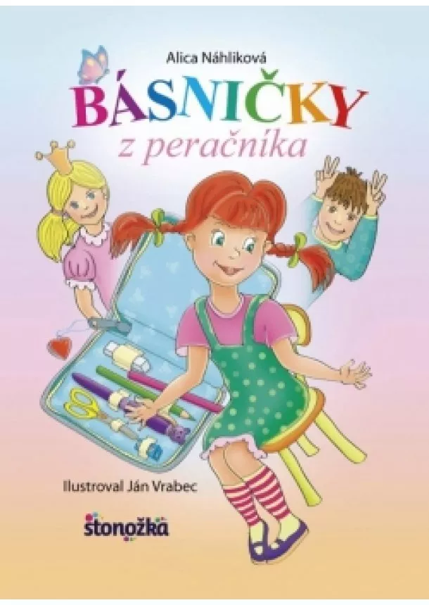 Alica Náhliková - Básničky z peračníka