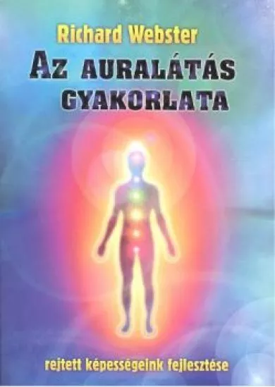 AZ AURALÁTÁS GYAKORLATA