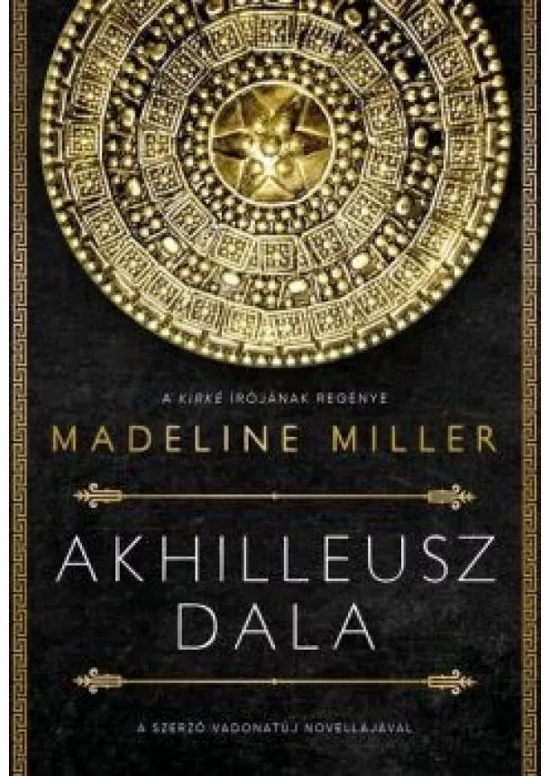 Madeline Miller - Akhilleusz dala (2. kiadás)