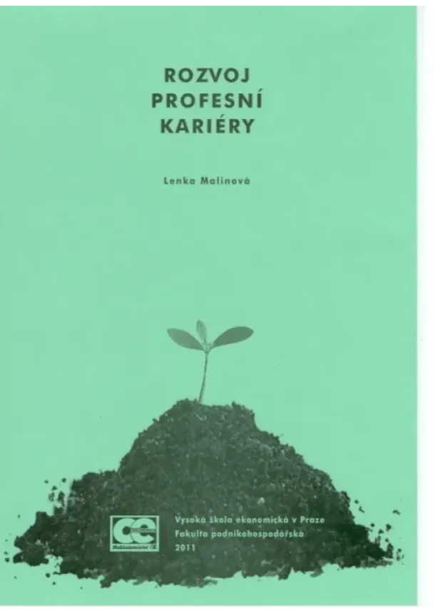 Lenka Malinová - Rozvoj profesní kariéry