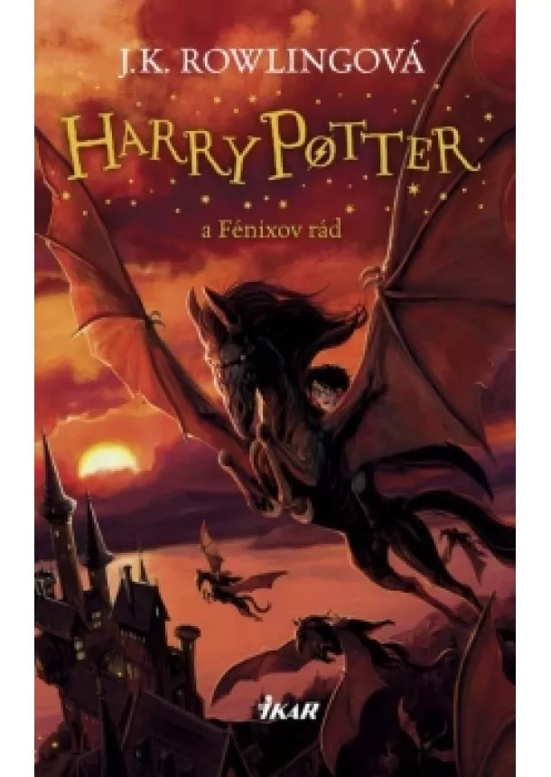 Joanne K. Rowlingová - Harry Potter - A Fénixov rád