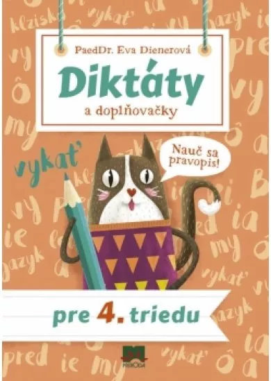 Diktáty a doplňovačky pre 4. triedu