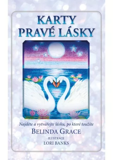 Karty pravé lásky - Najděte a vytvářejte
