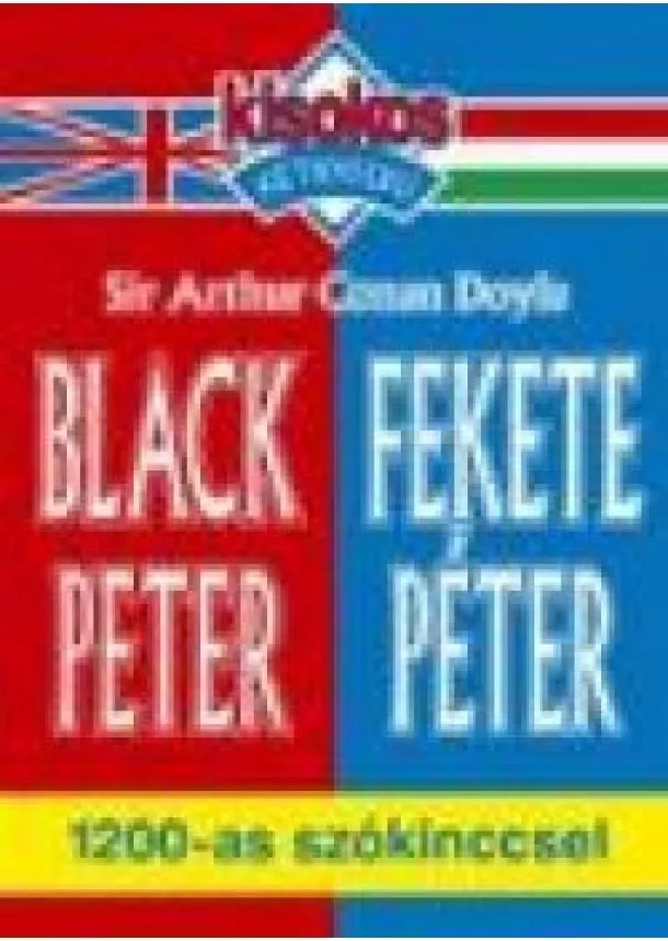SIR ARTHUR CONAN DOYLE - FEKETE PÉTER 1200-AS SZÓKINCCSEL