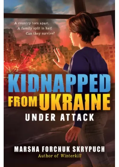 Under Attack (Kidnapped from Ukraine 1)
