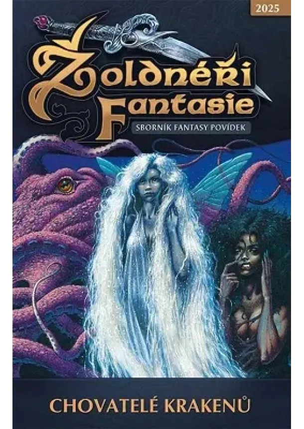 kolektiv - Žoldnéři fantasie: Chovatelé krakenů - Sborník fantasy povídek