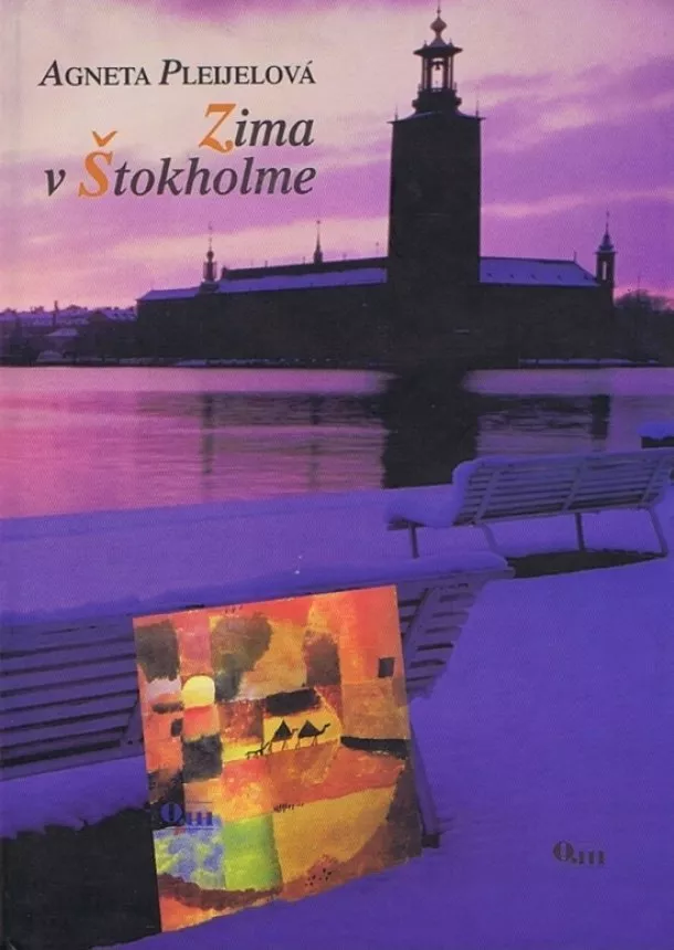 Agneta Pleijelová - Zima v Štokholme