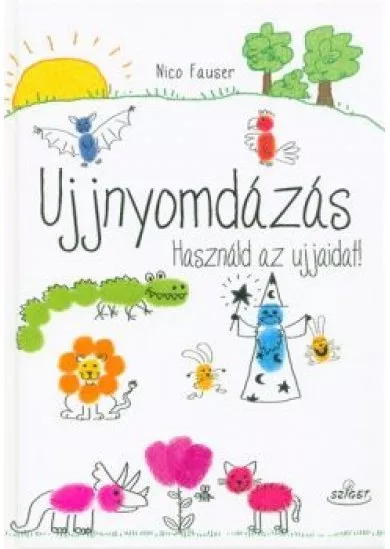 Ujjnyomdázás /Használd az ujjaidat!