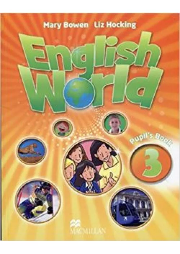 Mary Bowen, Liz Hocking - English World Level 3 /Pupils book