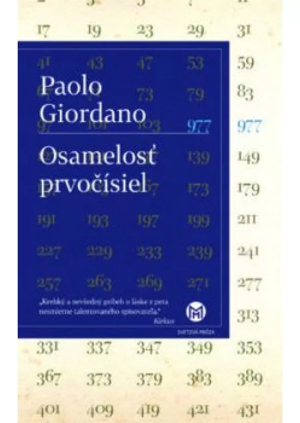 Paolo Giordano - Osamelosť prvočísiel