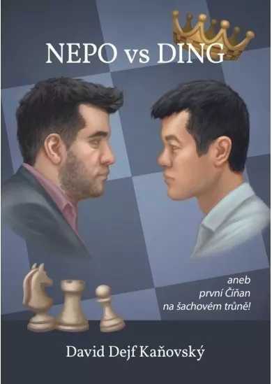 Nepo vs Ding aneb první Číňan na šachovém trůně