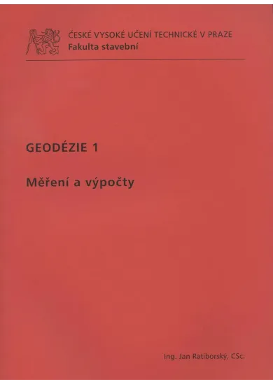 Geodézie 1 - Měření a výpočty