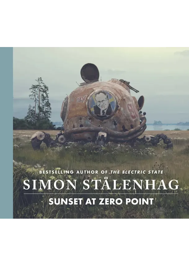 Simon Stalenhag - Sunset at Zero Point