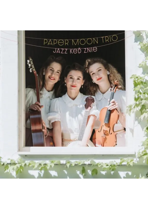 Paper Moon Trio - Paper Moon Trio:  Jazz keď znie - CD