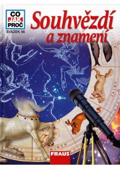 Souhvězdí a znamení - Co, jak, proč? - svazek 56