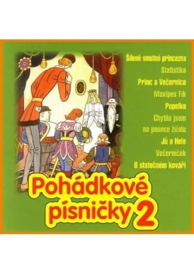 Pohádkové písničky 2. - CD