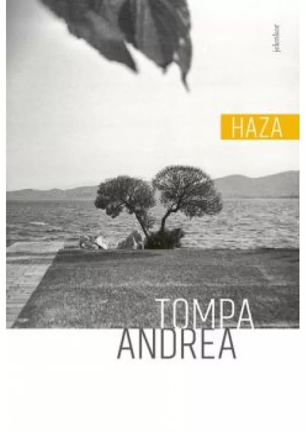 Tompa Andrea - Haza