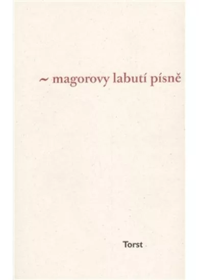 Magorovy labutí písně