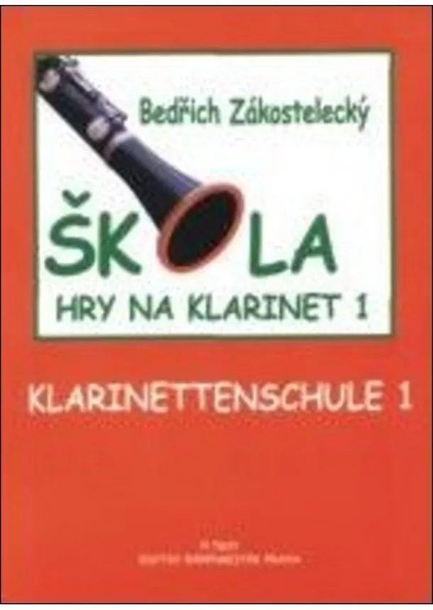 Bedřich Zákostelecký - Škola hry na klarinet I