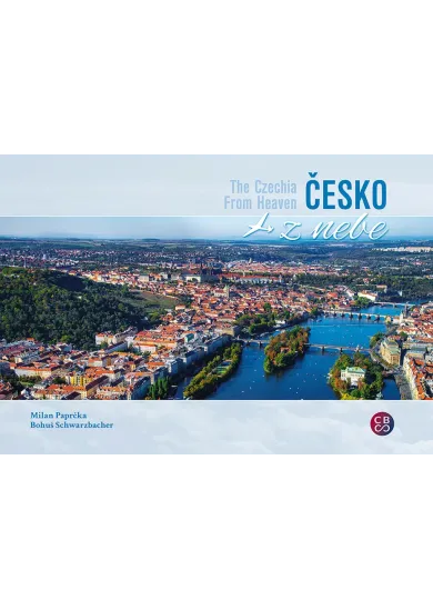 Česko z nebe - The Czechia from Heaven