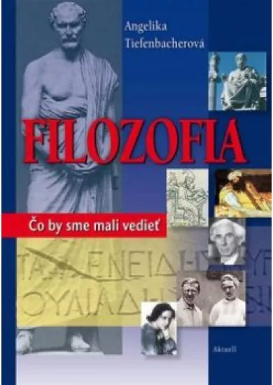 Filozofia - Čo by sme mali vedieť