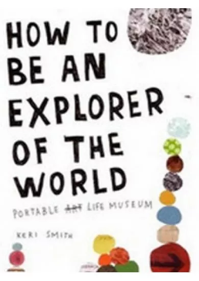 How to Be an Explorer of World
